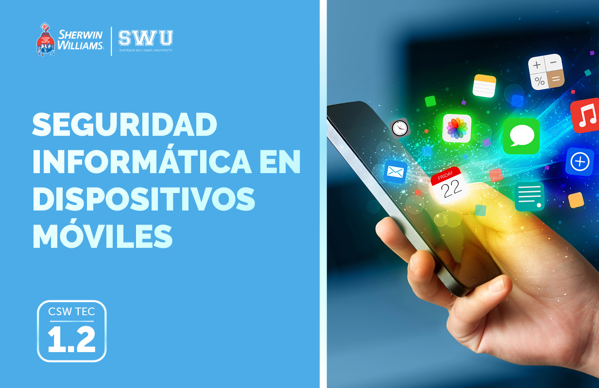 CSW TEC 1.2: SEGURIDAD INFORMÁTICA EN DISPOSITIVOS MÓVILES