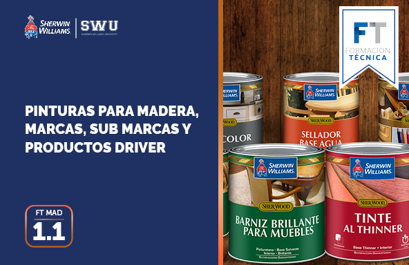 FT MAD 1.1: PINTURAS PARA MADERA, MARCAS, SUB MARCAS Y PRODUCTOS DRIVER